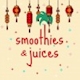 smoothies & juices