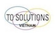 Công Ty TNHH To Solutions Việt Nam