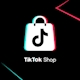 Nền Tảng Thương Mại Điện Tử Tiktok Shop